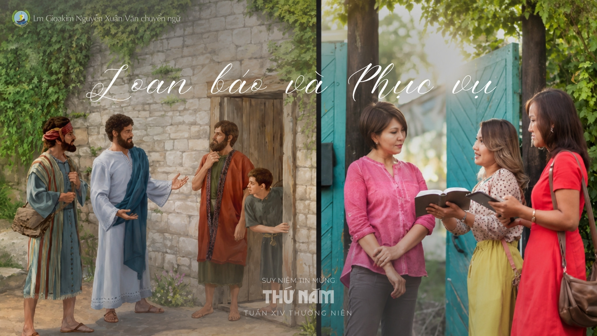 Lời ban Sự sống: Loan báo và phục vụ_Thứ Năm tuần XIV _ Mùa Thường niên